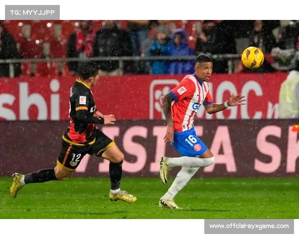 西甲揭幕战赫罗纳1-3不敌巴列卡诺 门将加扎尼加染红致局势崩盘