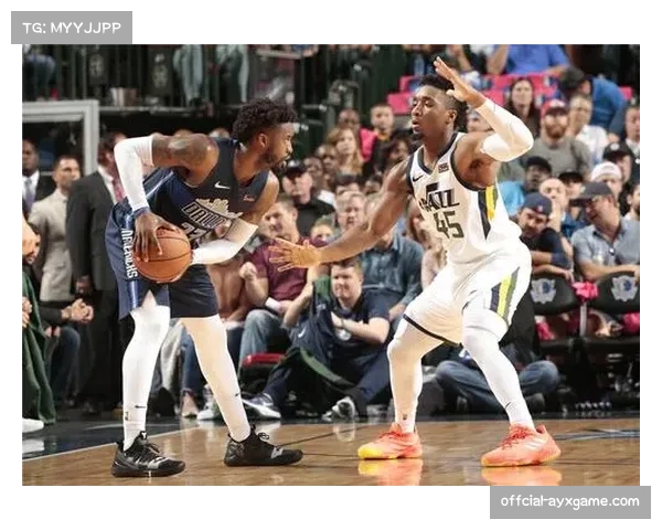 战术板复盘:独行侠如何利用挡拆针对性破解爵士戈贝尔护框